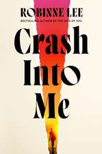 Crash Into Me