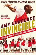 Invincible: Inside Arsenal's Unbeaten 2003-2004 Season