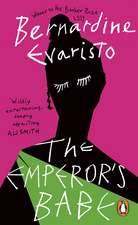 The Emperor's Babe: From the Booker prize-winning author of Girl, Woman, Other