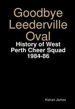 Goodbye Leederville Oval