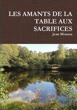 Les Amants de la Table Aux Sacrifices