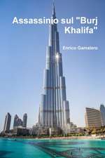 Assassinio sul "Burj Khalifa"