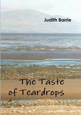 The Taste of Teardrops