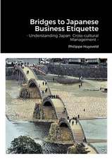 Bridges to Japanese Business Etiquette - Understanding Japan Cross-cultural Management (couverture souple)