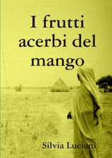 I frutti acerbi del mango