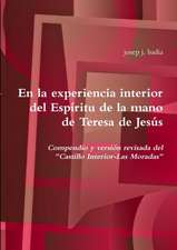 En la experiencia interior del Espíritu de la mano de Teresa de Jesús