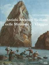 Antichi Mestieri Siciliani nelle Memorie di Viaggio