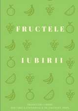 Fructele iubirii