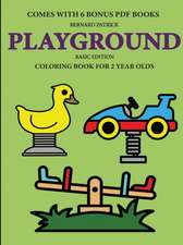 Coloring Book for 2 Year Olds (Playground