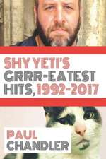 SHY YETI'S GRRR-EATEST HITS!!