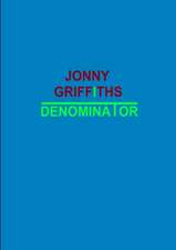 Griffiths, J: Denominator