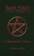 A Krampus Carol (Sam Hain - Occult Detective