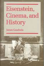 Eisenstein, Cinema, and History