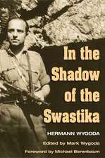 In the Shadow of the Swastika