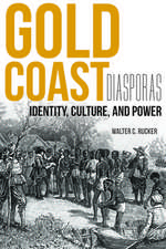 Gold Coast Diasporas: Identity, Culture, and Power