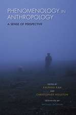 Phenomenology in Anthropology: A Sense of Perspective