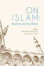 On Islam – Muslims and the Media