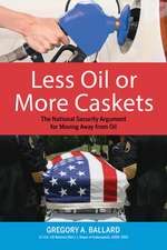 Less Oil or More Caskets – The National Security Argument for Moving Away From Oil