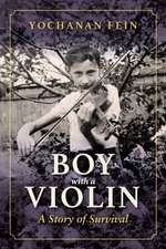 Boy with a Violin – A Story of Survival