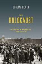 The Holocaust – History and Memory