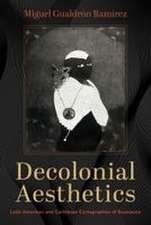 Decolonial Aesthetics