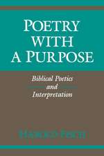 Poetry with a Purpose – Biblical Poetics and Interpretation