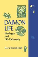 Daimon Life – Heidegger and Life–Philosophy