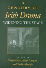 A Century of Irish Drama – Widening the Stage