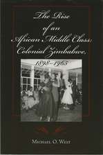 The Rise of an African Middle Class – Colonial Zimbabwe, 1898–1965