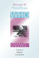 Who Knows? – A Study of Religious Consciousness