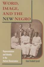 Word, Image, and the New Negro – Representation and Identity in the Harlem Renaissance