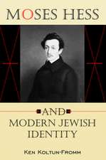 Moses Hess and Modern Jewish Identity