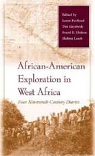 African–American Exploration in West Africa – Four Nineteenth–Century Diaries