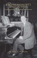 Rachmaninoff`s Complete Songs – A Companion with Texts and Translations