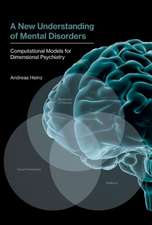 A New Understanding of Mental Disorders – Computational Models for Dimensional Psychiatry