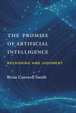 The Promise of Artificial Intelligence – Reckoning and Judgment