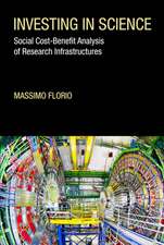 Investing in Science – Social Cost–Benefit Analysis of Research Infrastructures