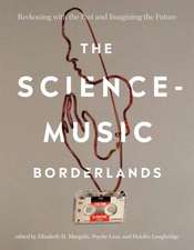 The Science-Music Borderlands