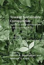 Toward Sustainable Communities – Transition and Transformations in Environmental Policy 2e