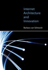 Internet Architecture and Innovation