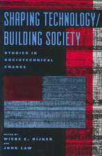 Shaping Technology/Building Society – Studies in Sociotechnical Change