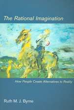 The Rational Imagination – How People Create Alternatives to Reality