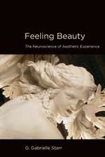 Feeling Beauty – The Neuroscience of Aesthetic Experience