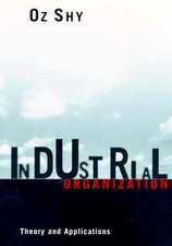 Industrial Organization – Theory & Applications