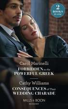 Marinelli, C: Forbidden To The Powerful Greek / Consequences