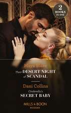 Blake, M: Their Desert Night Of Scandal / Cinderella's Secre