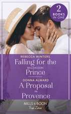 Winters, R: Falling For The Baldasseri Prince / A Proposal I