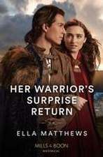 Her Warrior's Surprise Return