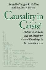 Causality In Crisis? – Statistical Methods & Search for Causal Knowledge in Social Sciences