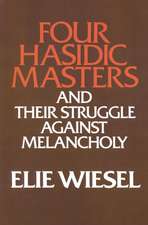 Four Hasidic Masters and their Struggle against Melancholy